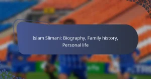 Islam Slimani: Biography, Family history, Personal life